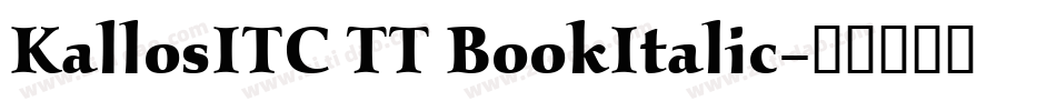 KallosITC TT BookItalic字体转换